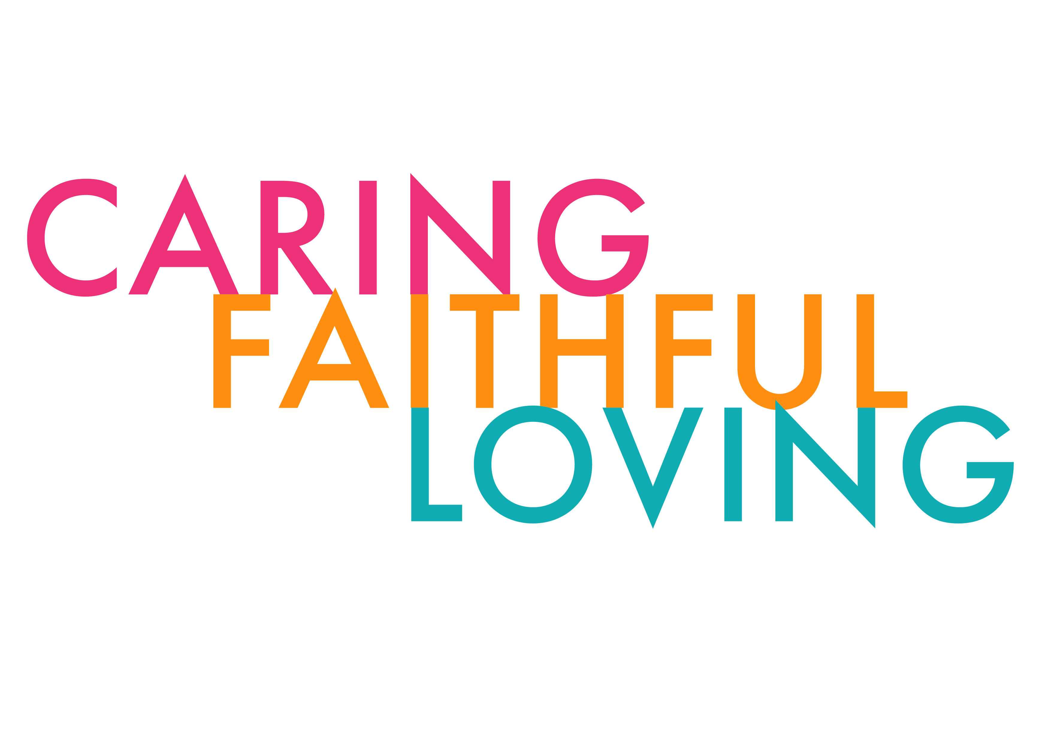 Caring Loving Faithful